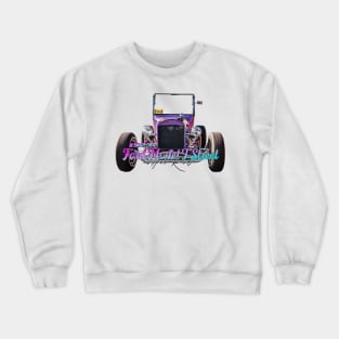 1923 Ford Model T Street Hot Rod Crewneck Sweatshirt